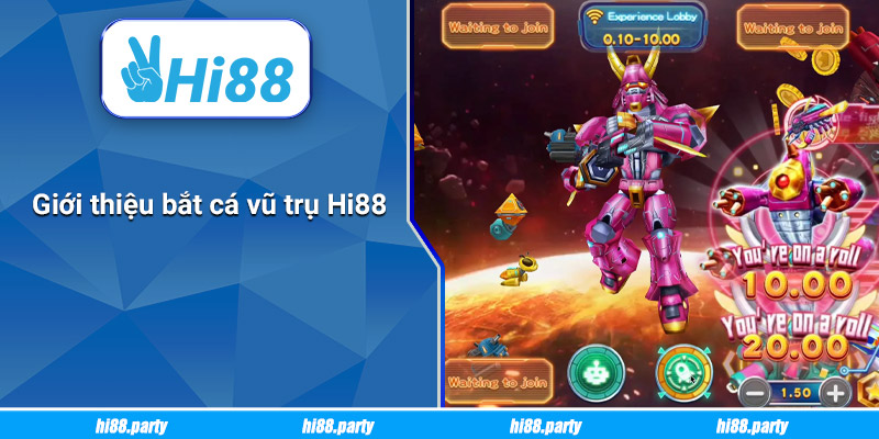 Giới thiệu Bắt cá vũ trụ Hi88