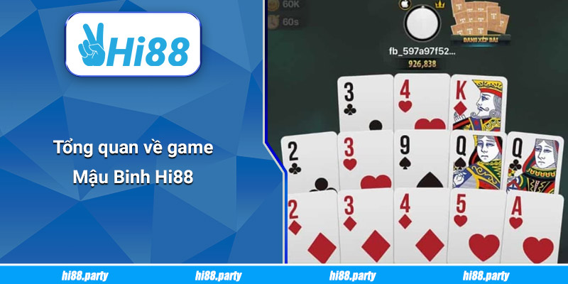Tổng quan về game Mậu Binh Hi88
