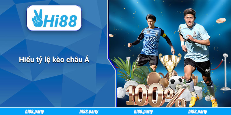 Hiểu tỷ lệ kèo châu Á