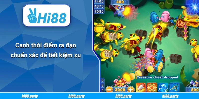 Canh thời điểm ra đạn chuẩn xác để tiết kiệm xu